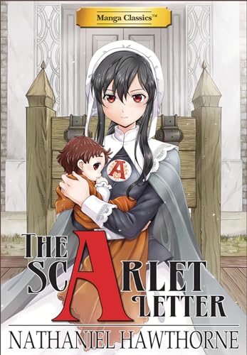 Manga Classics The Scarlet Letter